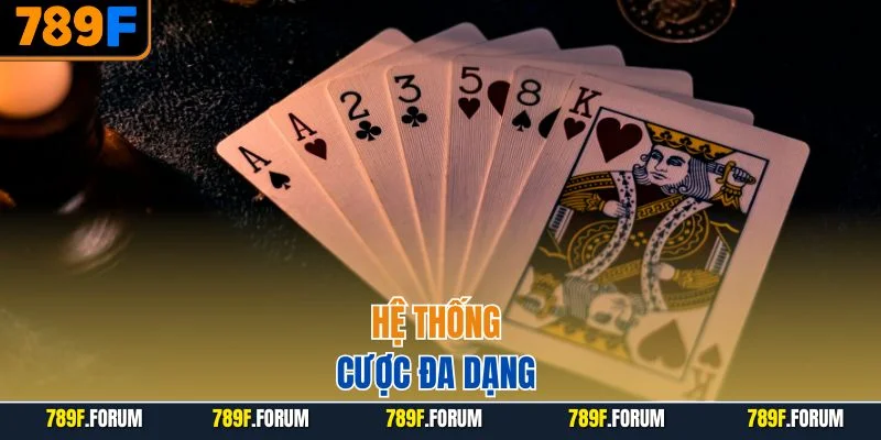 game-bai-789f-he-thong-cuoc-da-dang